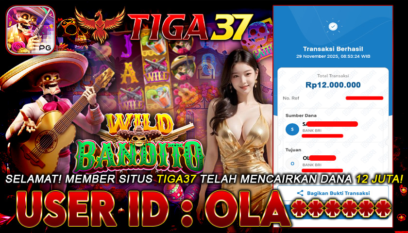 Tiga37 Jackpot Slot Wild Bandito Menang Rp 12.000.000,- Lunas