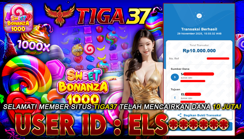 Tiga37 Jackpot Slot Sweet Bonanza 1000 Menang Rp 10.000.000,- Lunas