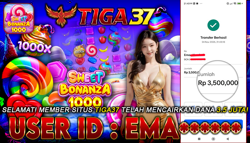 Tiga37 Jackpot Slot Sweet Bonanza 1000 Menang Rp 3.500.000,- Lunas
