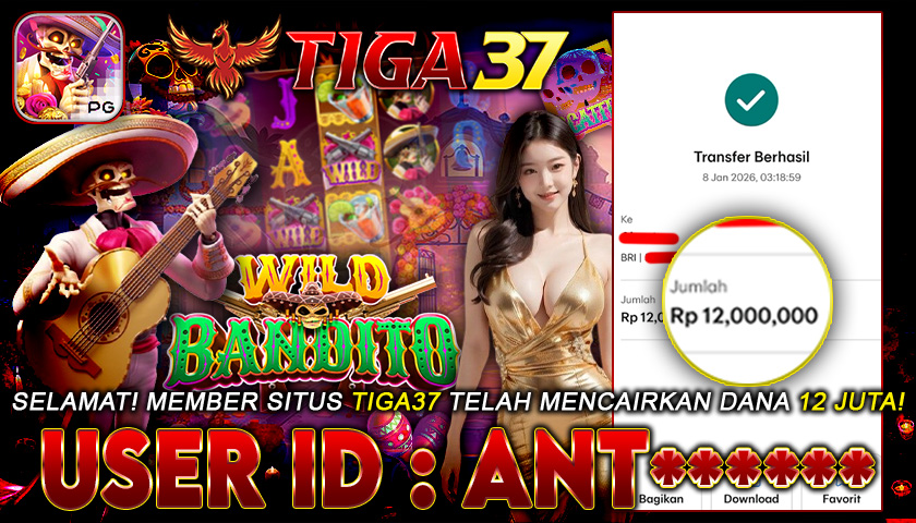 Tiga37 Jackpot Slot Wild Bandito Menang Rp 12.000.000,- Lunas