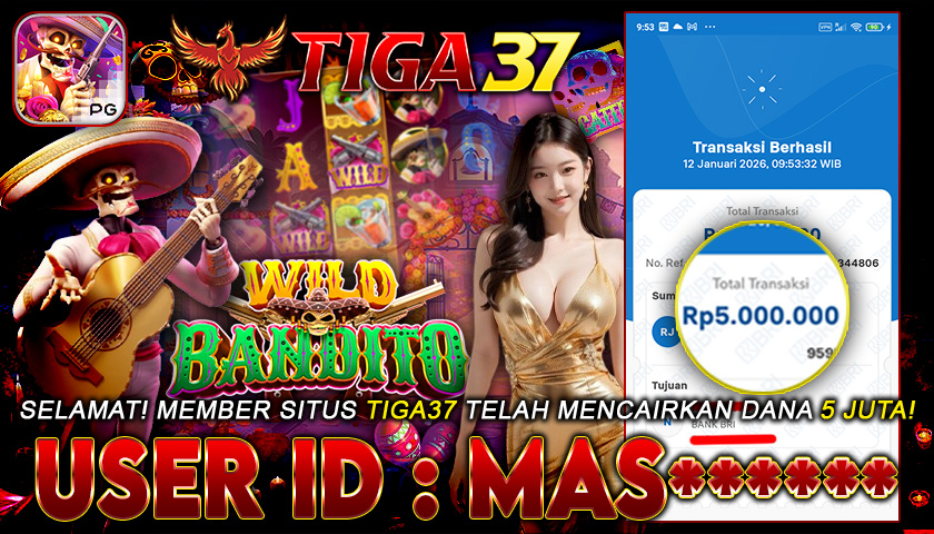Tiga37 Jackpot Slot Wild Bandito Menang Rp 5.000.000,- Lunas